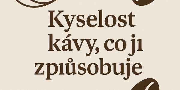 Kwasowość kawy, co ją powoduje